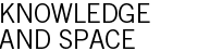 Knowledge and Space